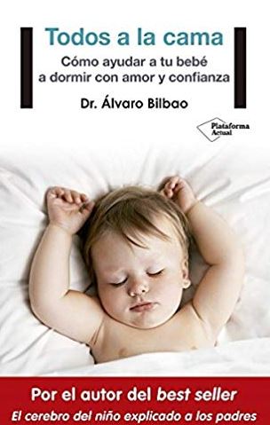 'Todos a la cama', cómo ayudar a tu bebé a dormir con amor y confianza