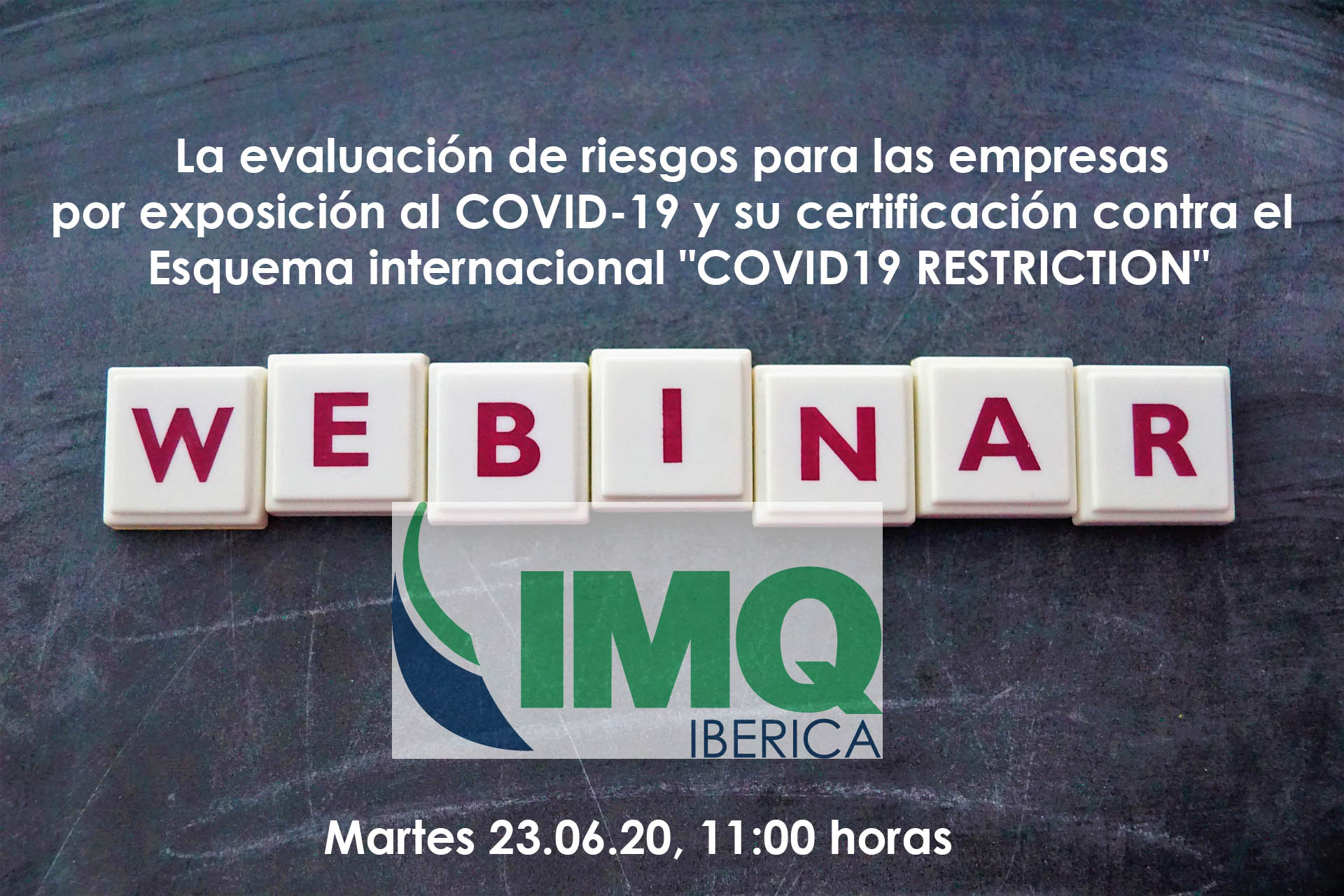 IMQ Ibérica organiza la webinar 'Covid-19 Restriction'