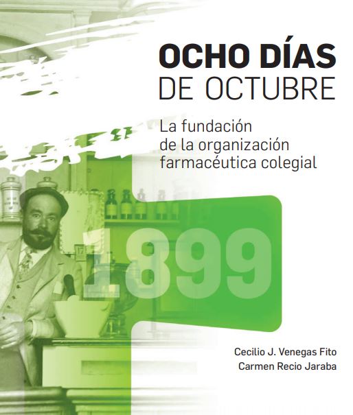 Presentan el libro “Ocho días de octubre”, que relata el origen de la Organización Farmacéutica Colegial