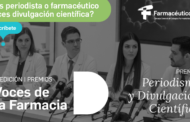 Se amplía hasta el 15 de julio el plazo para presentar candidaturas a la 1ª edición de los Premios de Periodismo y Divulgación Científica ‘Voces de la Farmacia’, del Consejo General Farmacéuticos