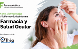 El farmacéutico ayudará a la población a mantener una buena salud ocular con 12 videoconsejos 
