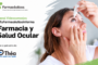 El farmacéutico ayudará a la población a mantener una buena salud ocular con 12 videoconsejos 